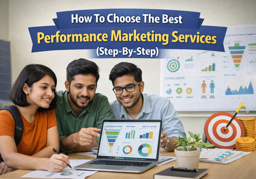 How To Choose The Best Performance Marketing Services (Step-By-Step)